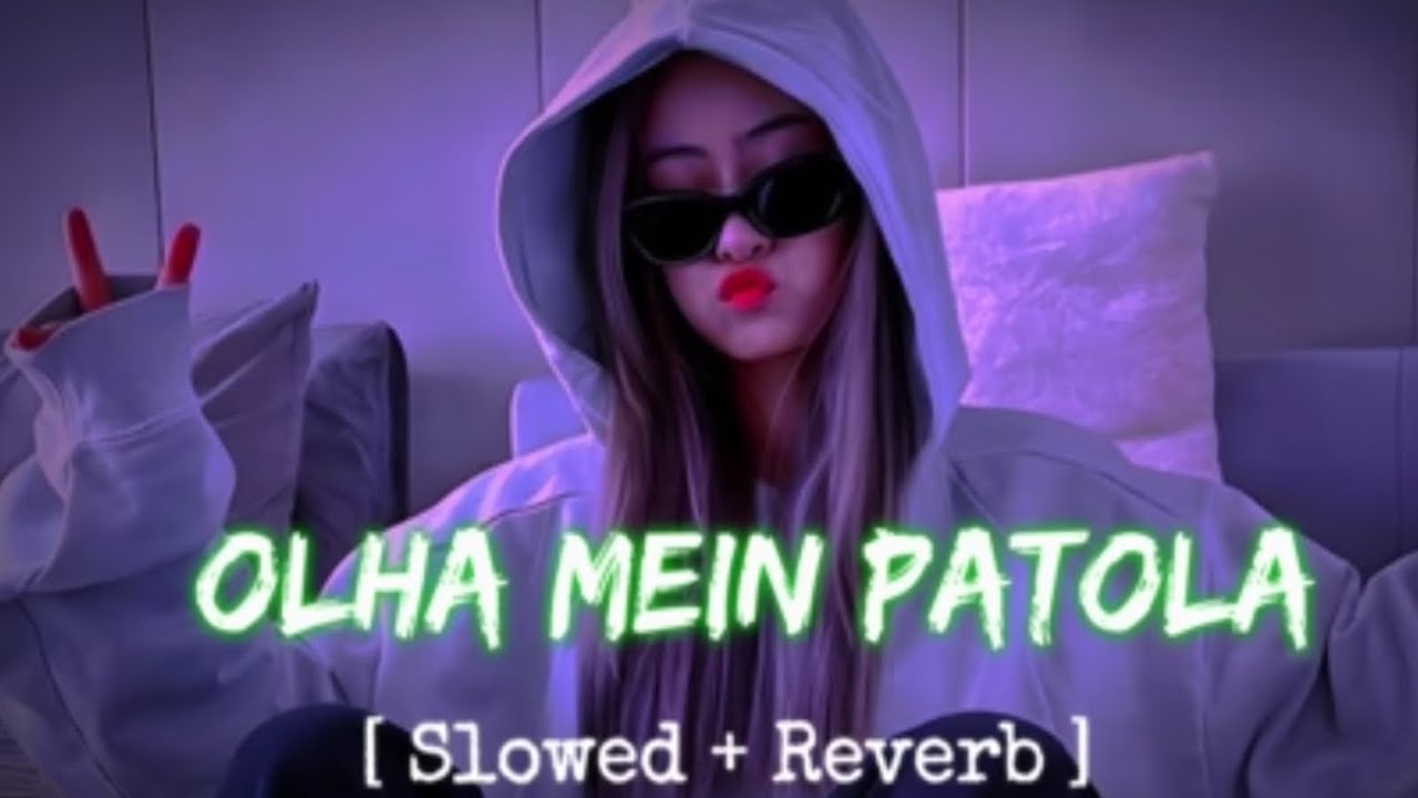 Olha Mein Patola Slowed Reverb|| Haryanvi Song || Ajay Hooda,Masoom Sharma