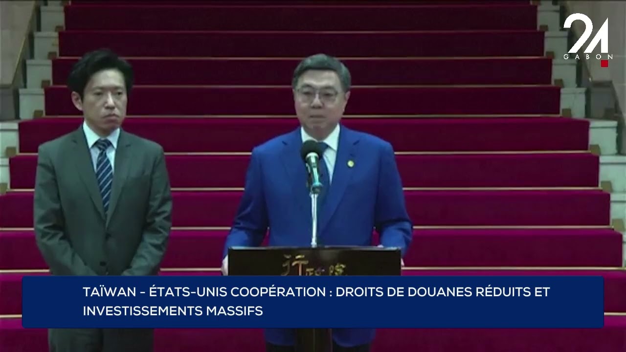 TAÏWAN - ÉTATS-UNIS COOPÉRATION : DROITS DE DOUANES RÉDUITS ET INVESTISSEMENTS MASSIFS.