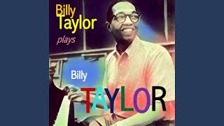 Video thumbnail of "Billy Taylor - Bit of Bedlam"