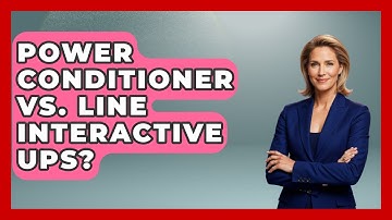 Power Conditioner Vs. Line Interactive UPS? - NextGen Viewing and Audio