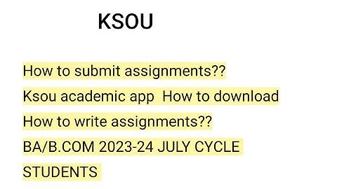KSOU 2023-24 CYCLE ASSIGNMENT S HOW TO WRITE??