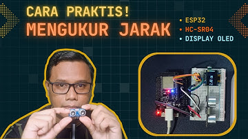 Cara Praktis Mengukur Jarak Pakai ESP32 & HC-SR04 ke Layar OLED 128x64