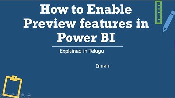How to Enable Preview Features in Power BI | Explained in Telugu | Power BI Telugu Tutorials