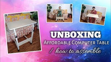 Unboxing Affordable Computer table/ How to assemble