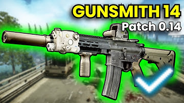 Gunsmith Part 14 - Patch 0.14 Guide | Escape From Tarkov