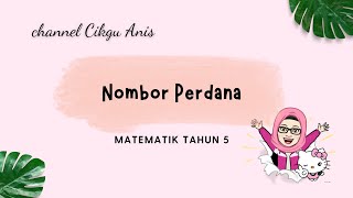 Matematik Tahun 5 | Nombor Perdana Matematik Tahun 5 | Nombor Perdana