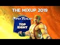 The MixUp 2019 - TOP 8