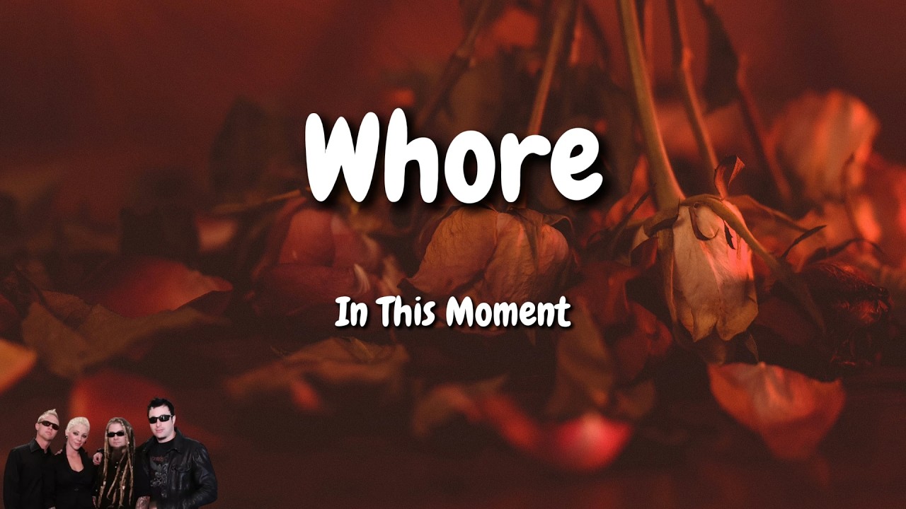 In This Moment - Whore (Lyrics)