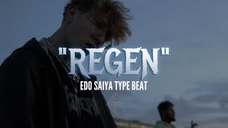 Edo Saiya TEHOY Type Beat "Regen" [140bpm / D# min] [FREE FOR PROFIT]