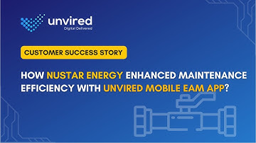 How Nustar Energy Enhanced Maintenance Efficiency with Unvired Mobile EAM App for SAP PM