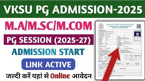 VKSU PG (2025-27) Admission Start/Online Apply Start||Link Active/College List/Total Seat