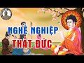 Kể Truyện Đêm Khuya Nghề Nghiệp Thất Đức Dù Tiền Nhiều Cở Mấy Củng Không Nên Làm Giác Ngộ Bớt Khổ