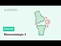 Arthritis / Arthrose - Teil 2 - Rheumatologie: Anamnese und Schmerzentwicklung