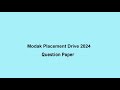 Modak Placement Drive 2024 | Question Paper | Question to Learn for Interview and Placement | part 4