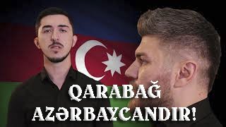 Mahir Zaynalov & Orxan Murvetli - QARABAĞ AZƏRBAYCANDIR!