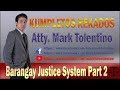 KR: Barangay Justice System Part 2