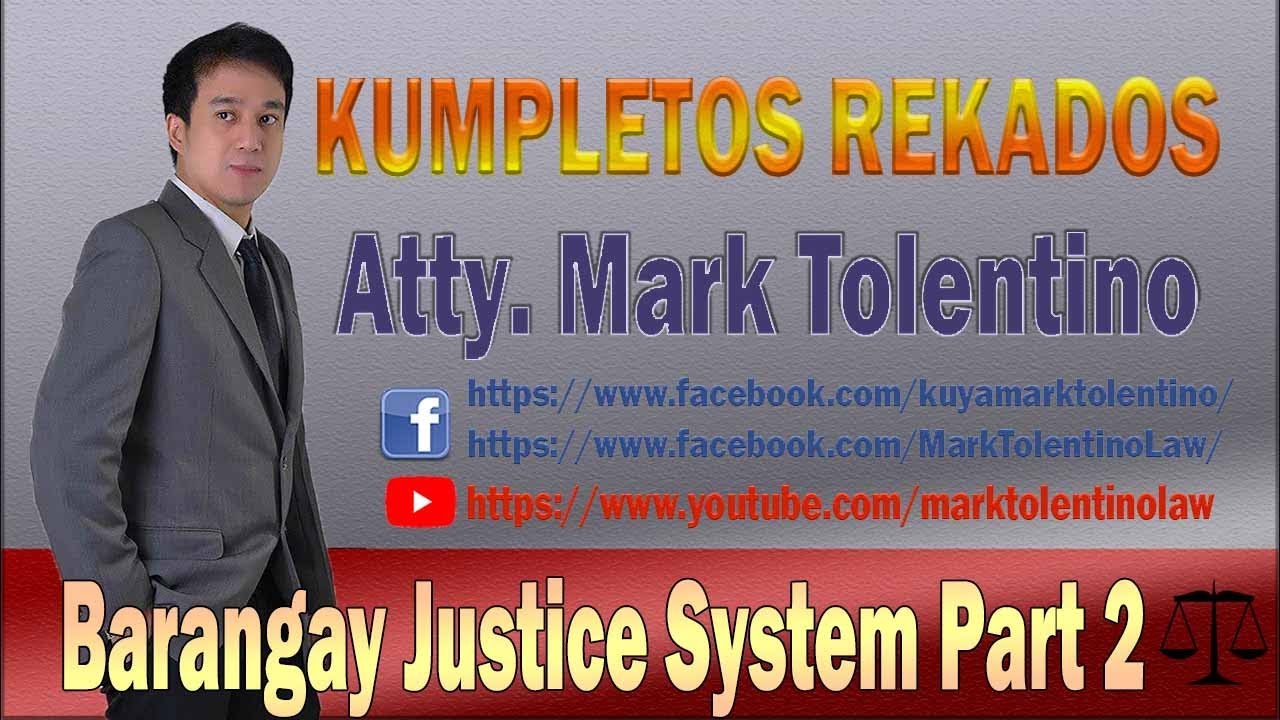 KR: Barangay Justice System Part 2