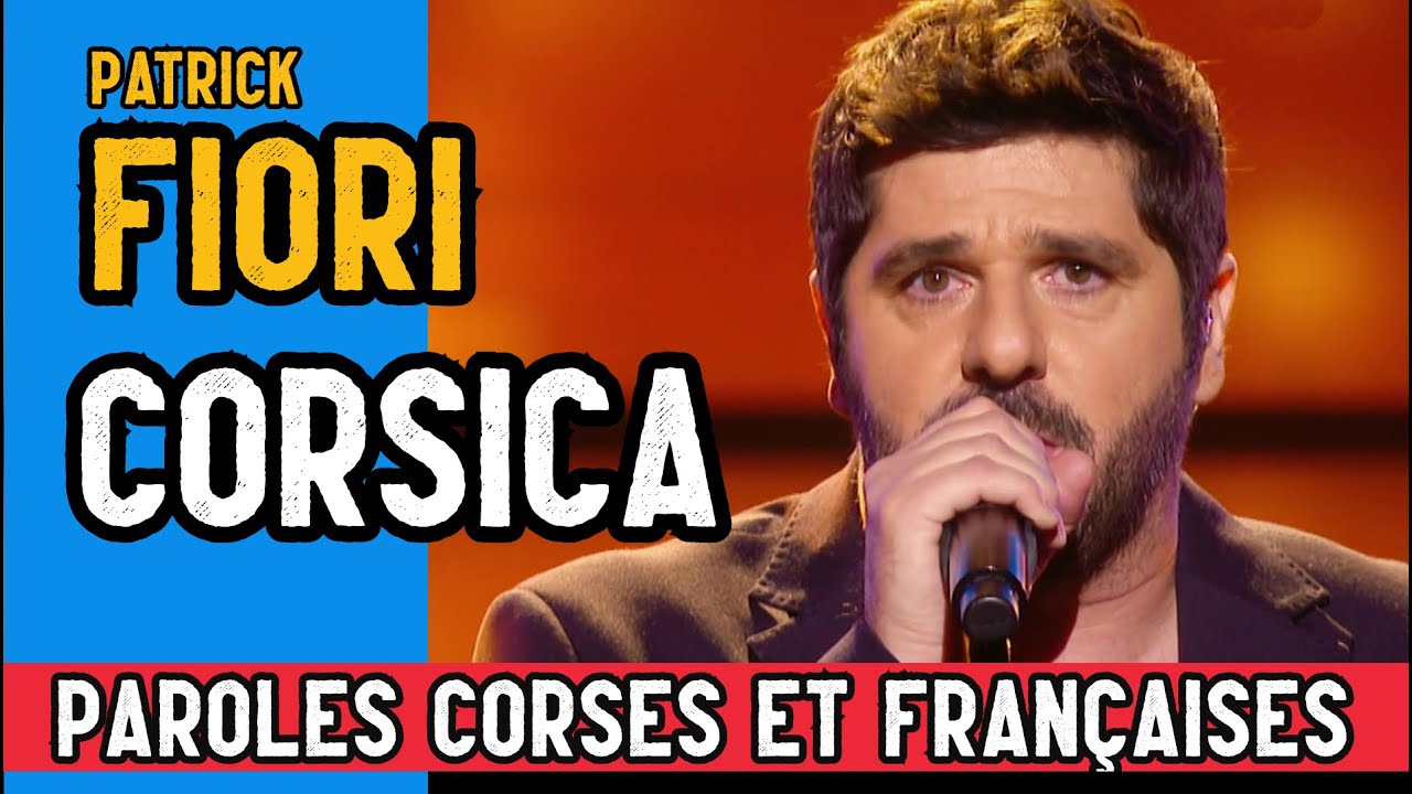 Patrick Fiori - Corsica - Symphonissime 2021 + paroles (lyrics)