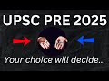 Red Pill or Blue Pill - It's YOUR Choice for UPSC Prelims 2025