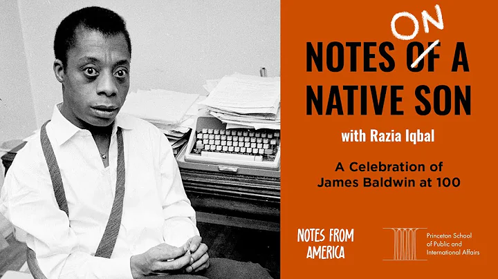 'Notes on a Native Son,’ A Celebration of James Baldwin at 100 from Notes from America | Podcast