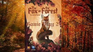 The Fox in the Forest: Game Play 2