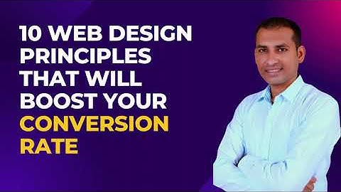 10 Web Design Principles that Will Boost Your Conversion Rate