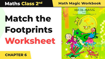 Class 2 Maths Chapter 6 | Match the Footprints - Footprints Worksheet