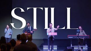Still - BWC Worship