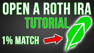 How To Open A Roth IRA On Robinhood (Tutorial) | Get A 1% Match!