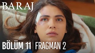 Baraj 11 Bölüm 2 Fragmanı