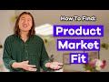 How to find productmarketfit as fast as possible ceo explains