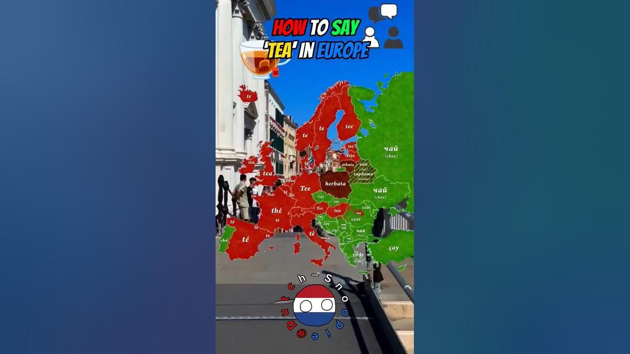 how-to-say-tea-in-europe-countries-mapping-trending-viral