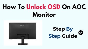 How To Unlock OSD On AOC Monitor