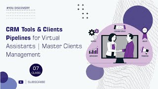 CRM Tools & Client Pipelines for Virtual Assistants | Master Client Management