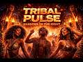 Tribal Pulse: Shadows of the Night
