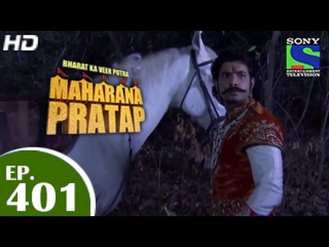 Bharat Ka Veer Putra Maharana Pratap       Episode 401   16th April 2015