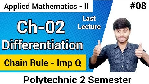 Applied Maths 02 : Differentiation 08 || Chain Rule  || Imp Questions : Polytechnic