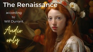 &quot;The Renaissance with Will Durant | Unlocking a Transformative Era&quot;