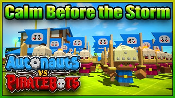 Preparing For BATTLE! - Autonauts Vs PirateBots - Episode 3
