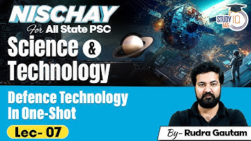Science and Technology: Defence Technology in One Video | For All State PCS Exams | By Rudra Sir