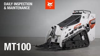 Daily inspection and maintenance Bobcat MT100