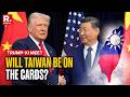Trump-Xi Meet: 'He Will Discuss Taiwan', Trump Reveals China's Interests Amid Iran War