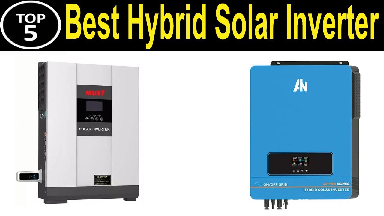 TOP 5 BEST Hybrid Solar Inverter Review 2023 YouTube