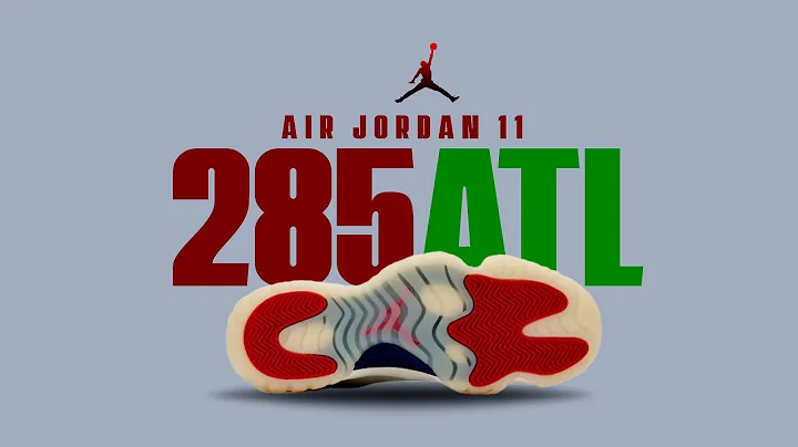 Air Jordan 11 285 ATLANTA 2025 – First Official Look! Must-See Holiday 2025 Release