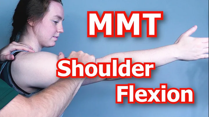 Manual Muscle Testing (MMT)  - Shoulder Flexion