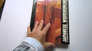 Japanese Woodworking - A Handbook of Japanese Tool Use and Woodworking Techniques