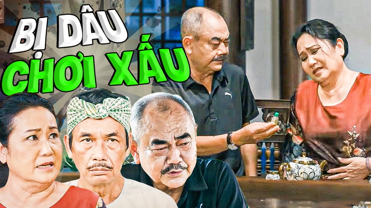 BỊ DÂU CHƠI XẤU | Phim Hài Việt Nam 2025 | Phim Hài Mới Nhất | Phim Việt Nam Mới Nhất 2025 | Phim