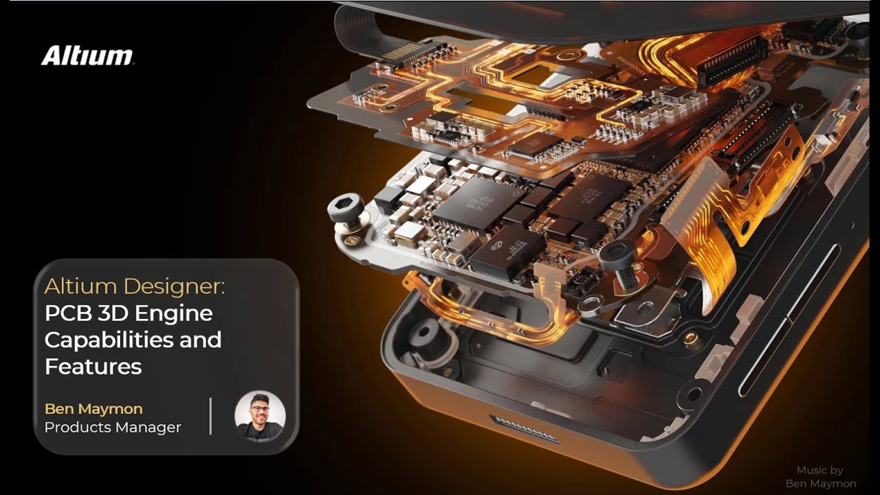 ALTIUM webinar PCB 3D Engine Capabilities and Features