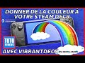 Steam deck tuto donner des couleurs a la console avec vibrantdeck via decky loader