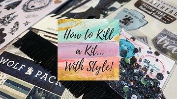 How To Kill A Kit With Style May 2019 Layout Share